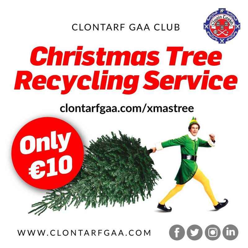 Clontarf GAA Christmas Tree Recycling Service